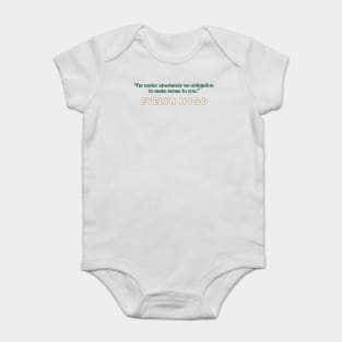 Evelyn Hugo Quote - No Obligation to make sense Baby Bodysuit